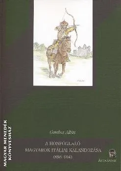 A honfoglaló magyarok itáliai kalandozása (898-904)