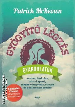 Gyógyító légzés - gyakorlatok