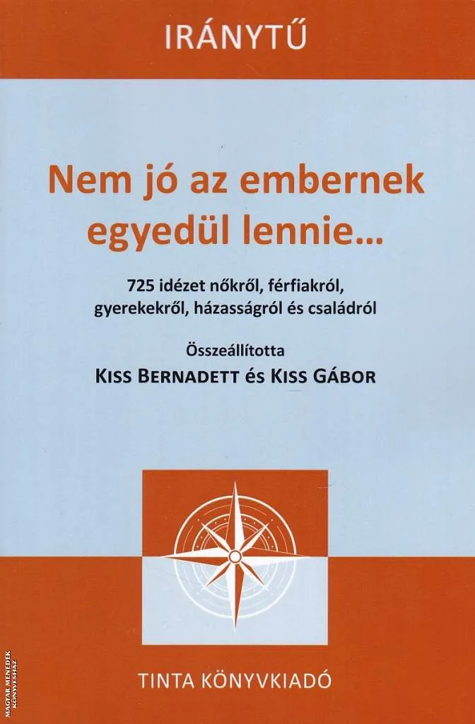 Nem jó az embernek egyedül lennie...