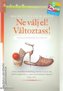 Ne válj el! Változtass!