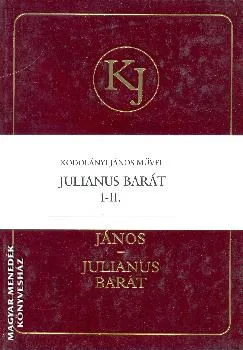 Julianus barát I-II.