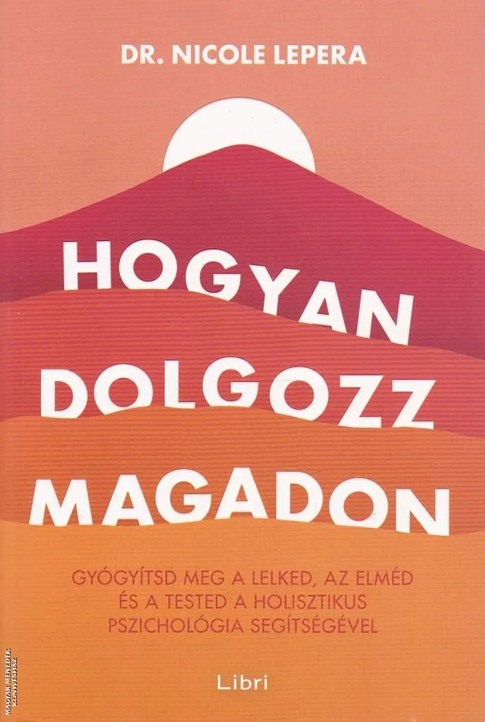 Hogyan dolgozz magadon