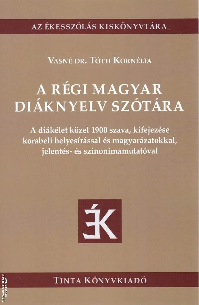 A régi magyar diáknyelv szótára