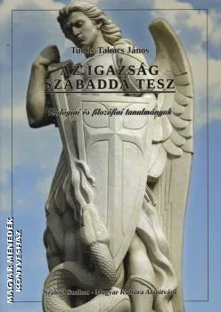 Az igazság szabaddá tesz