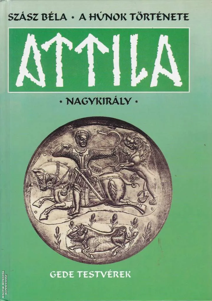 Attila nagykirály ANTIKVÁR