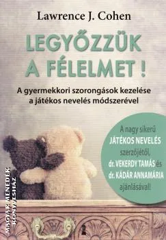 Legyőzzük a félelmet!