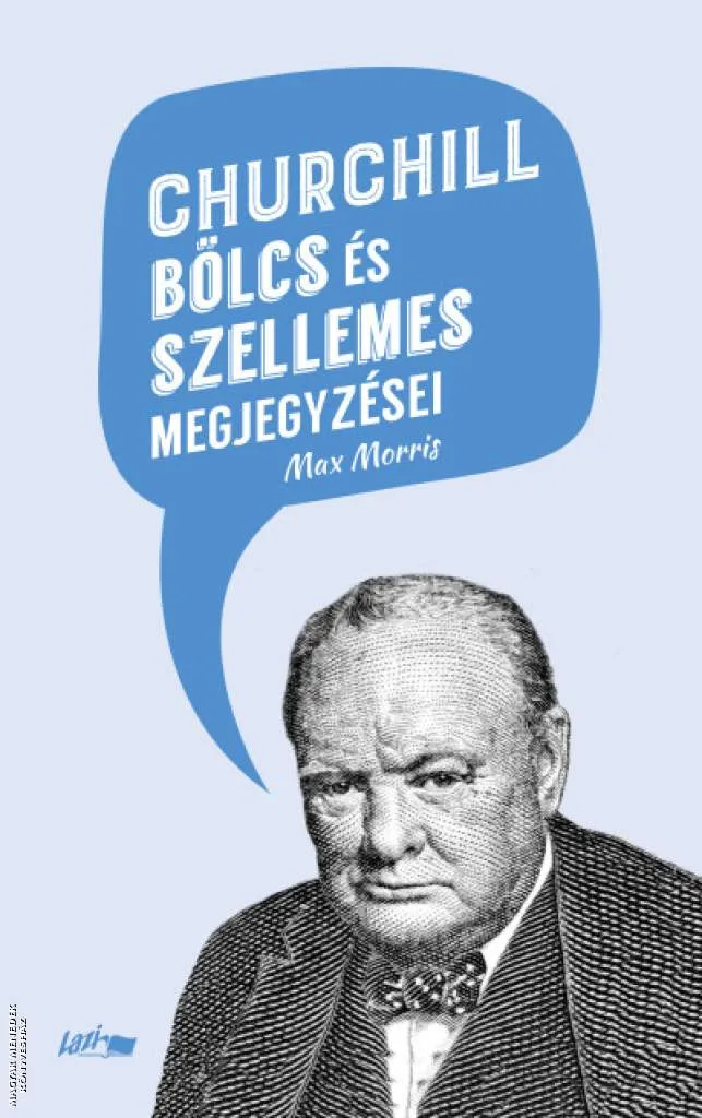 Churchill bölcs és szellemes megjegyzései