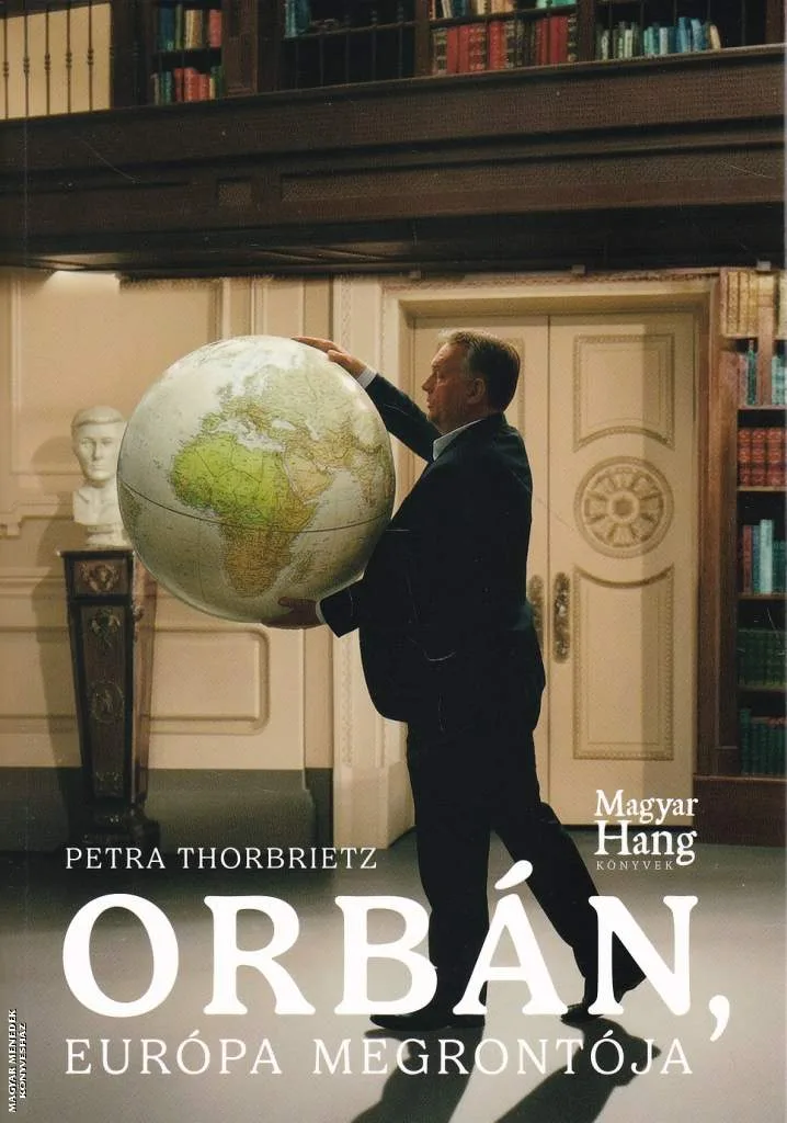 Orbán, Európa megrontója
