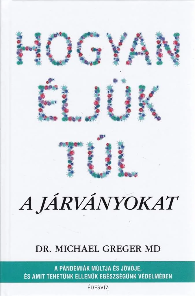 Hogyan éljük túl a járványokat