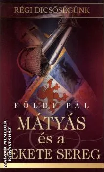 Mátyás és a Fekete Sereg