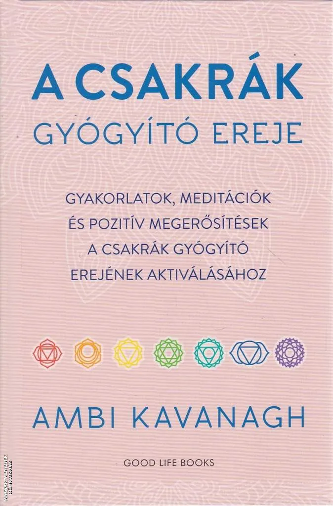 A csakrák gyógyító ereje