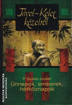 Távol-Kelet közelről