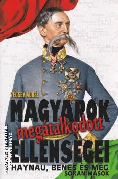 Magyarok megátalkodott ellenségei