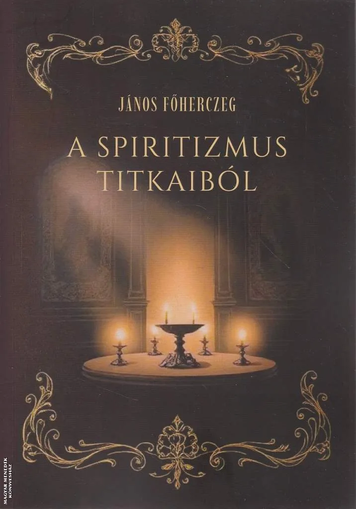 A spiritizmus titkaiból