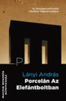 Porcelán az elefántboltban