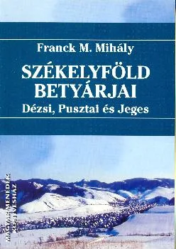 Székelyföld betyárjai