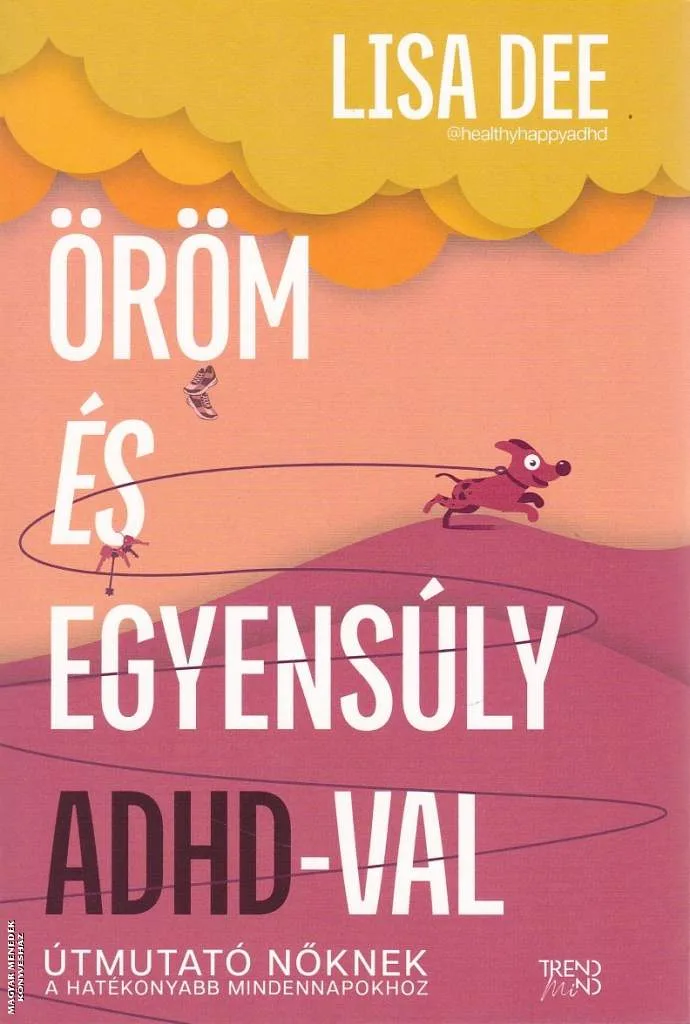 Öröm és egyensúly ADHD-val