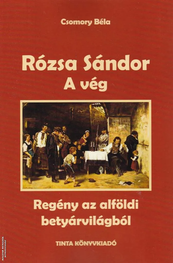 A vég - Rózsa Sándor 4.