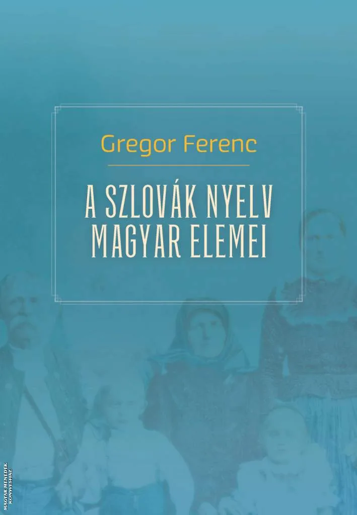 A szlovák nyelv magyar elemei