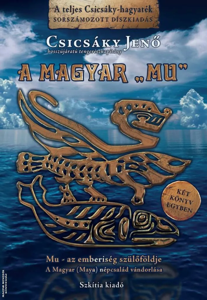 A Magyar MU - A teljes Csicsáky-hagyaték