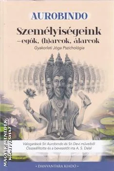Személyiségeink - egók, (h)arcok, álarcok