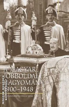 A magyar jobboldali hagyomány, 1900-1948