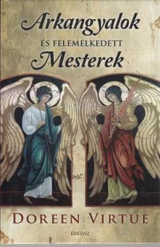 Arkangyalok és felemelkedett Mesterek