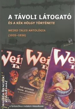 A távoli látogató és a kék hölgy története