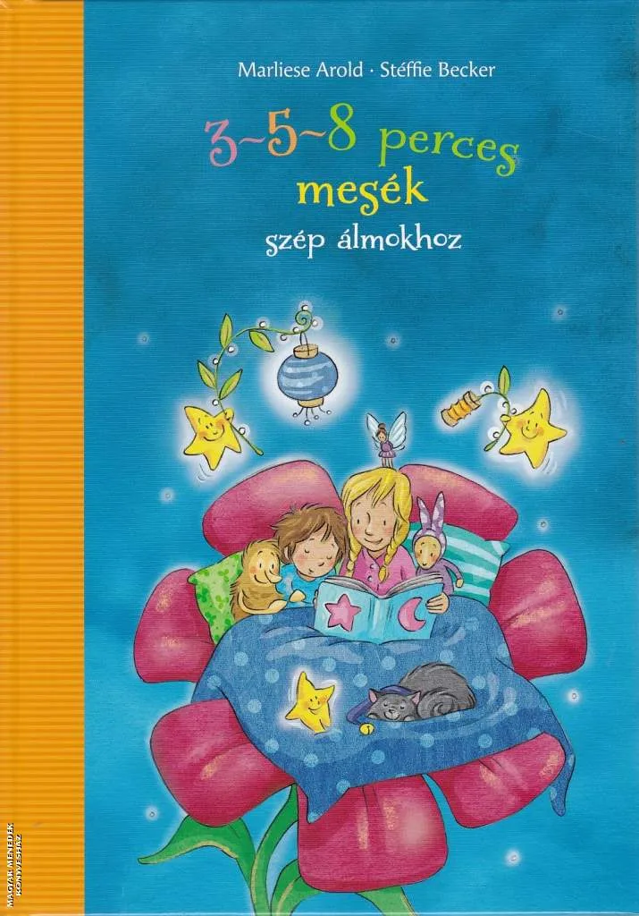 3-5-8 perces mesék szép álmokhoz