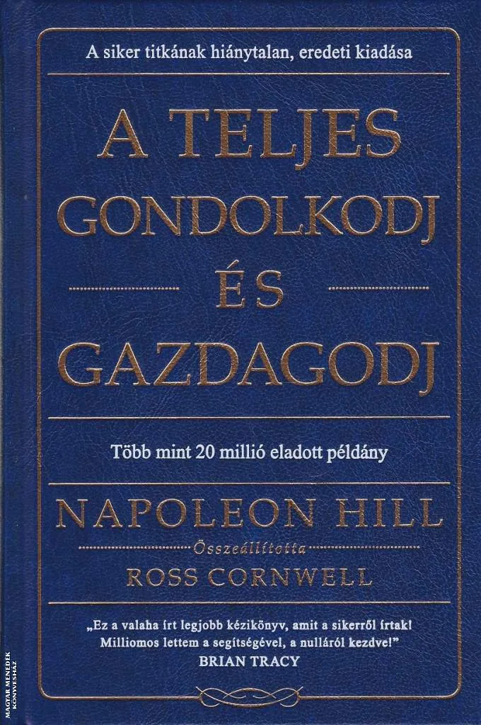 A teljes gondolkodj és gazdagodj (2026-os kiadás)