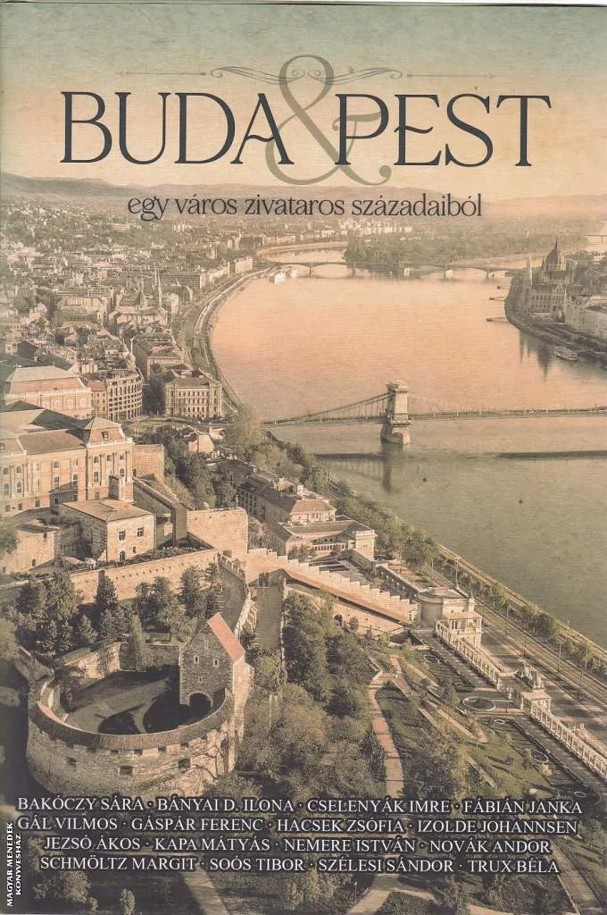 Buda & Pest - egy város zivataros századaiból