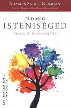 Éld meg isteniséged