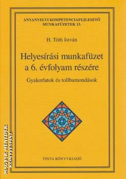Helyesírási munkafüzet a 6. évfolyam részére