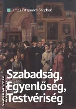 Szabadság, Egyenlőség, Testvériség