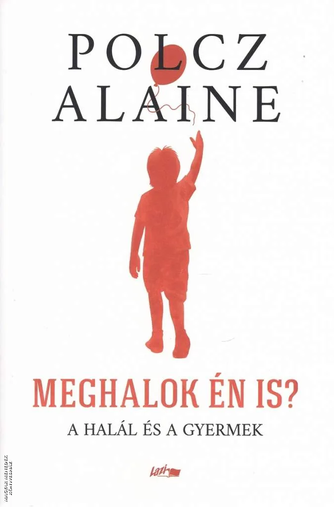 Meghalok én is? (Lazi)