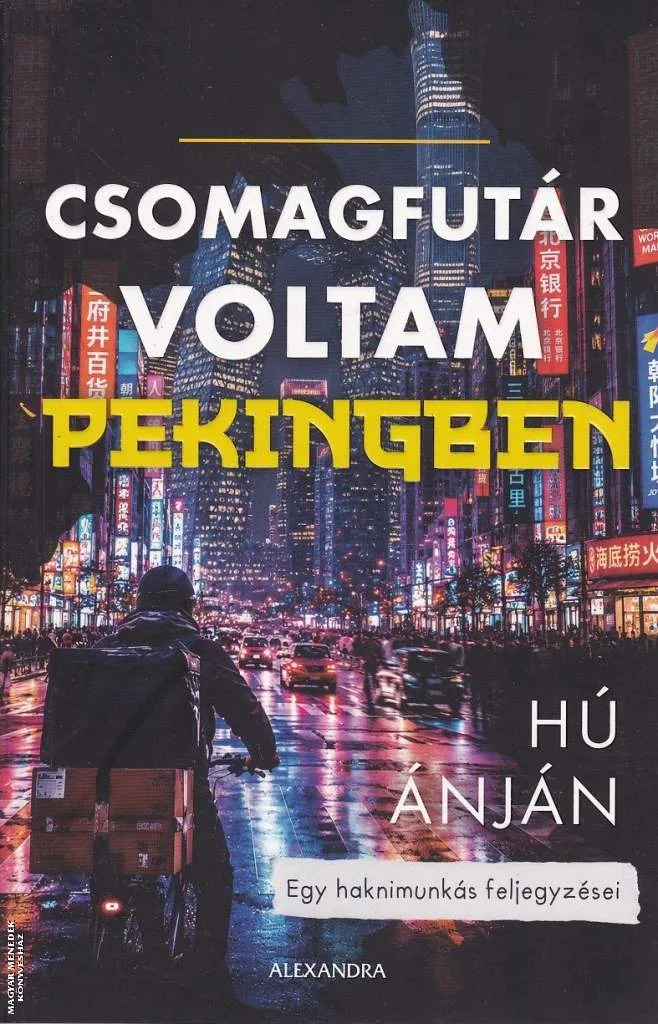 Csomagfutár voltam Pekingben