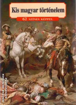 Kis magyar történelem