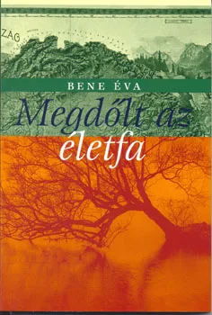 Megdőlt az életfa