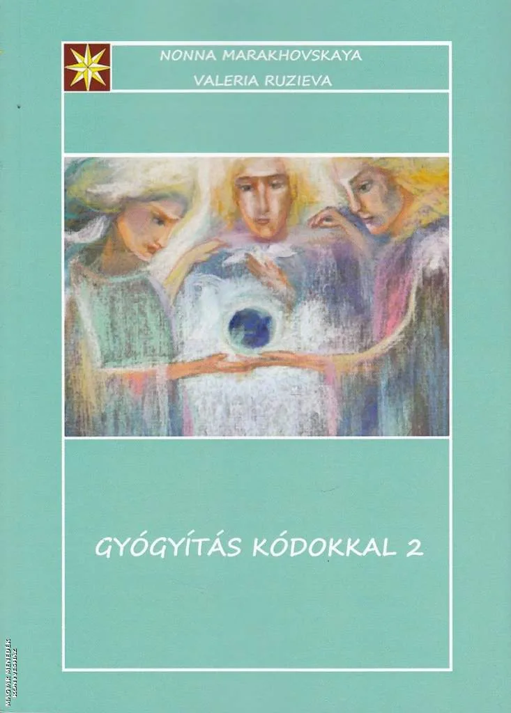 Gyógyítás kódokkal 2.
