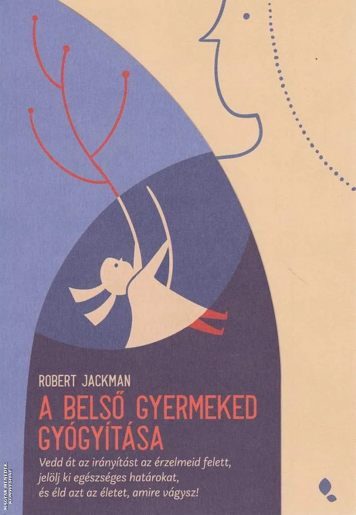 A belső gyermeked gyógyítása