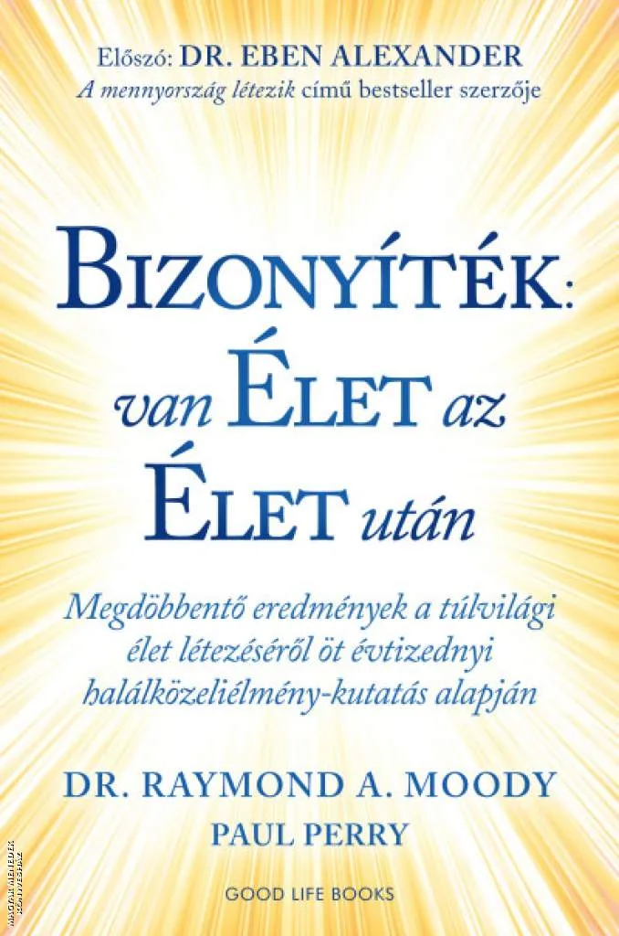 Bizonyíték: van élet az élet után