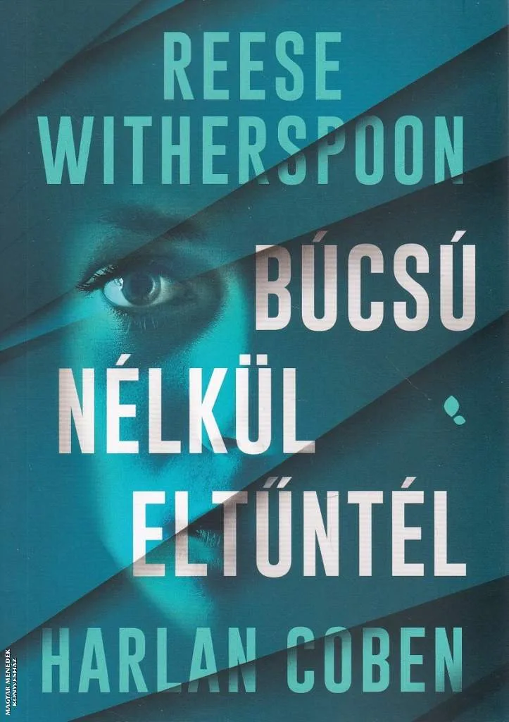 Búcsú nélkül eltűntél