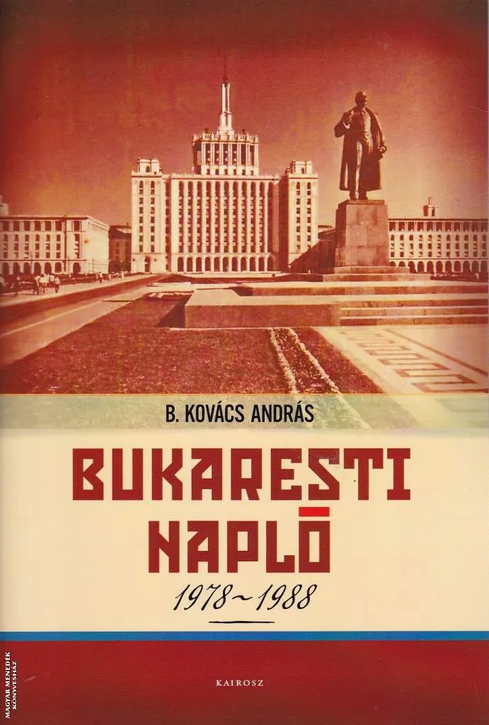 Bukaresti napló 1978-1988