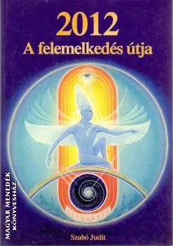 2012 A felemelkedés útja