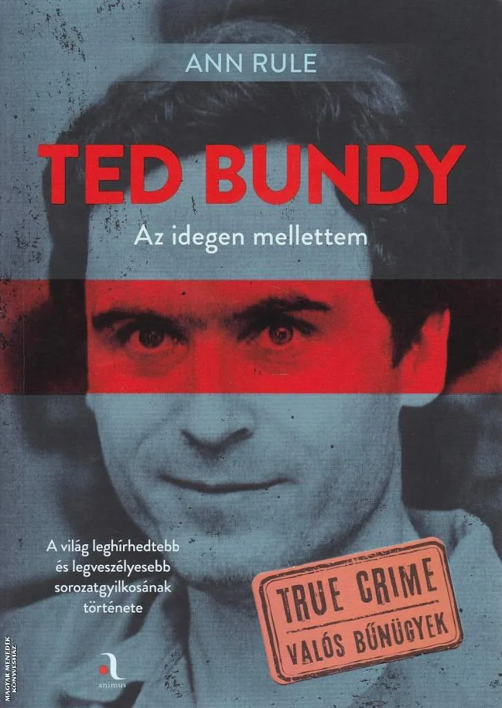 Ted Bundy - Az idegen mellettem