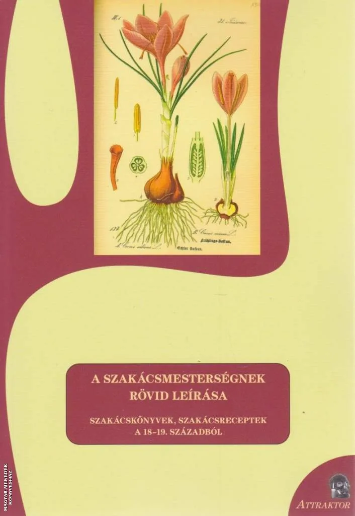 A szakácsmesterségnek rövid leírása