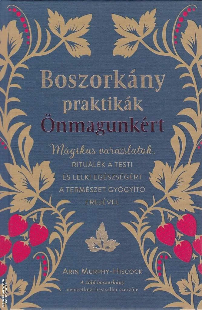 Boszorkánypraktikák önmagunkért