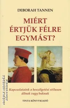 Miért értjük félre egymást?