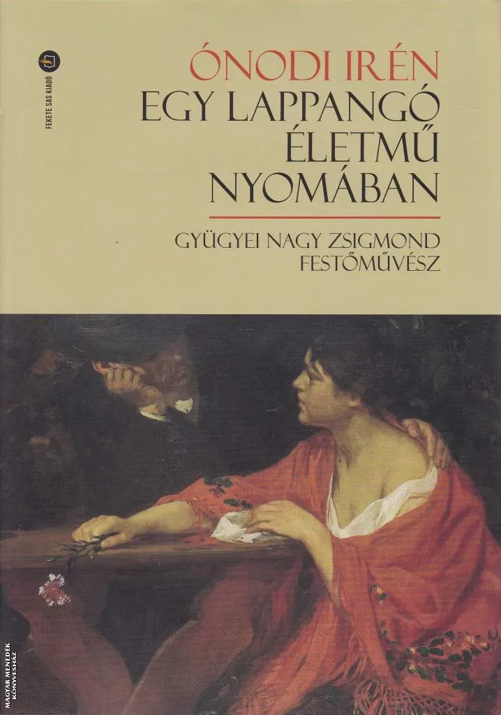 Egy lappangó életmű nyomában