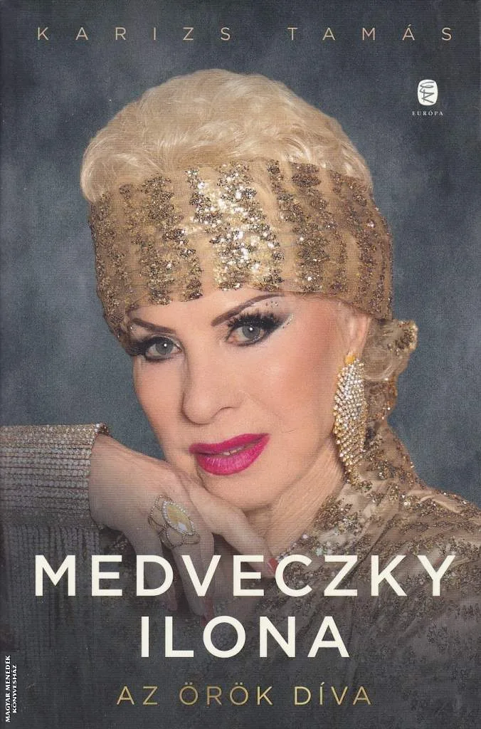 Medveczky Ilona - Az örök díva